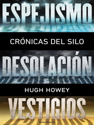 cover image of Espejismo (Wool) / Desolación (Shift)  / Vestigios (Dust)